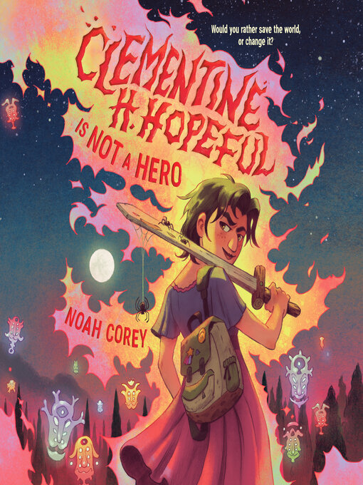 Cover image for Clementine H. Hopeful Is Not a Hero
